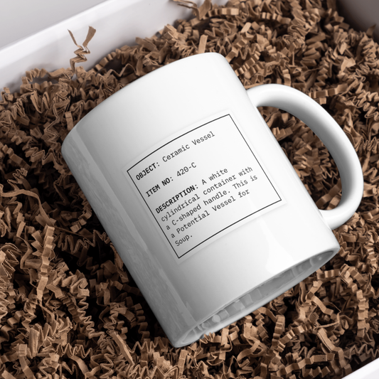 The Museum Plaque Mug | Funny Deadpan Quote Coffee Cup